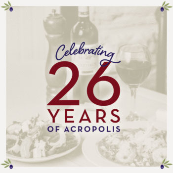 Acropolis Grill Celebrates 26 Years in Business